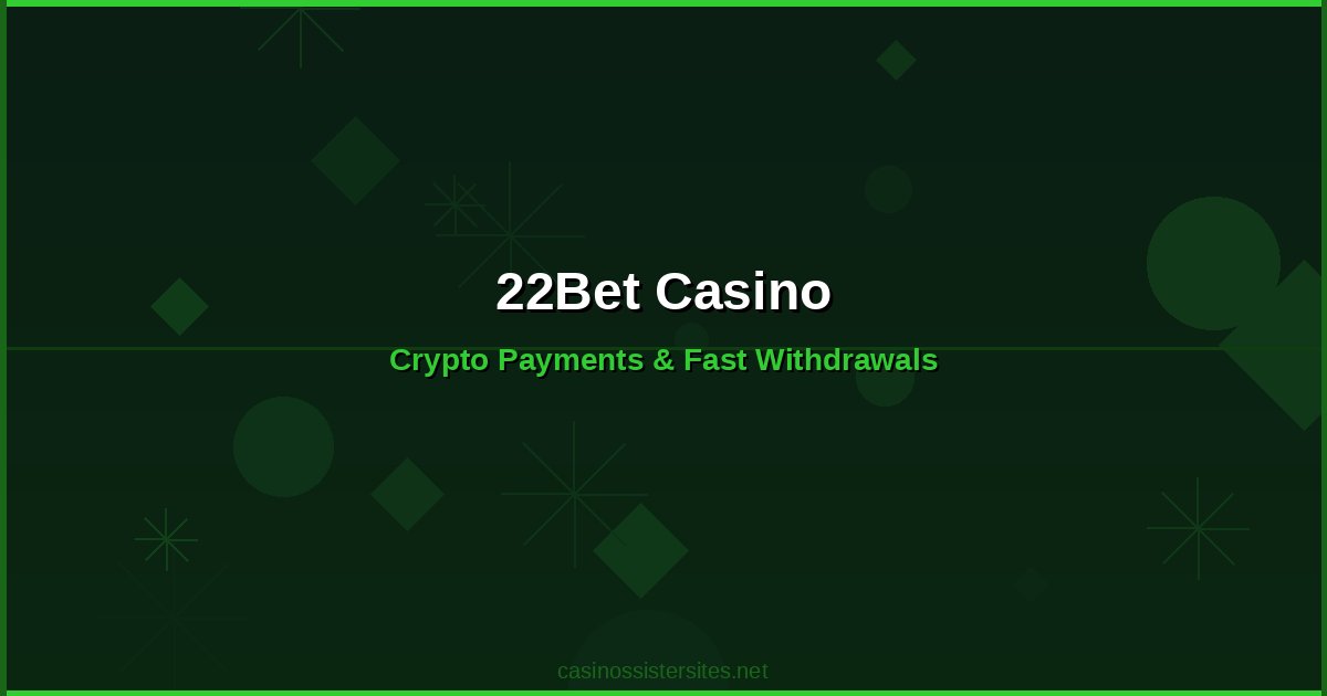 22Bet Casino - casino payment methods and crypto not on gamstop