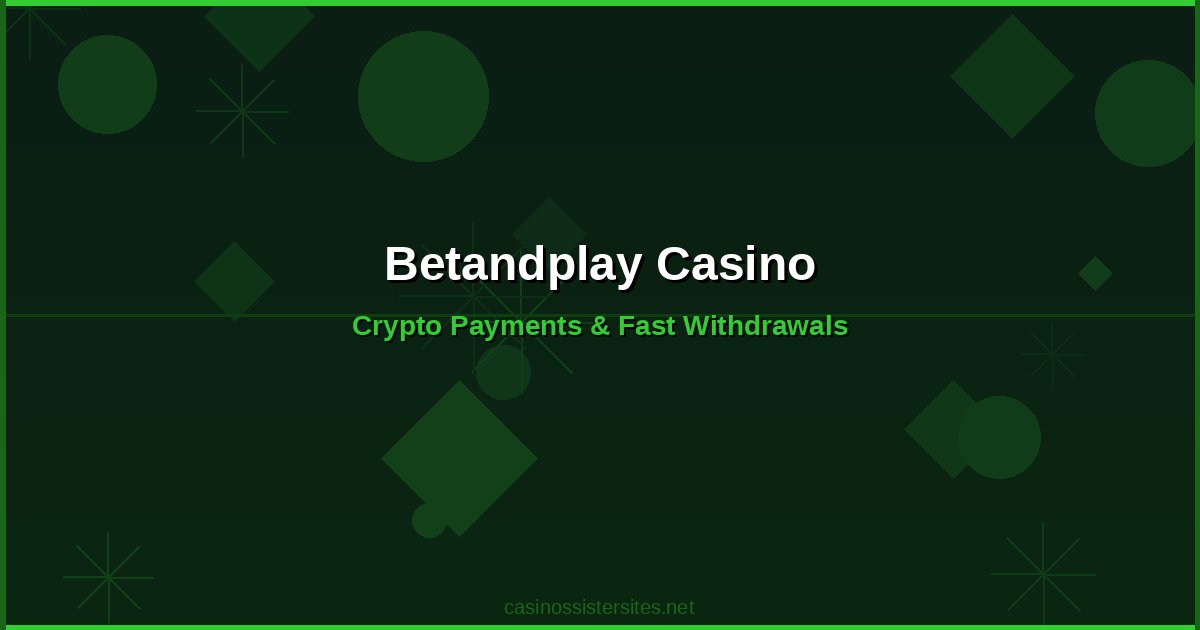 Betandplay Casino - casino payment methods and crypto not on gamstop