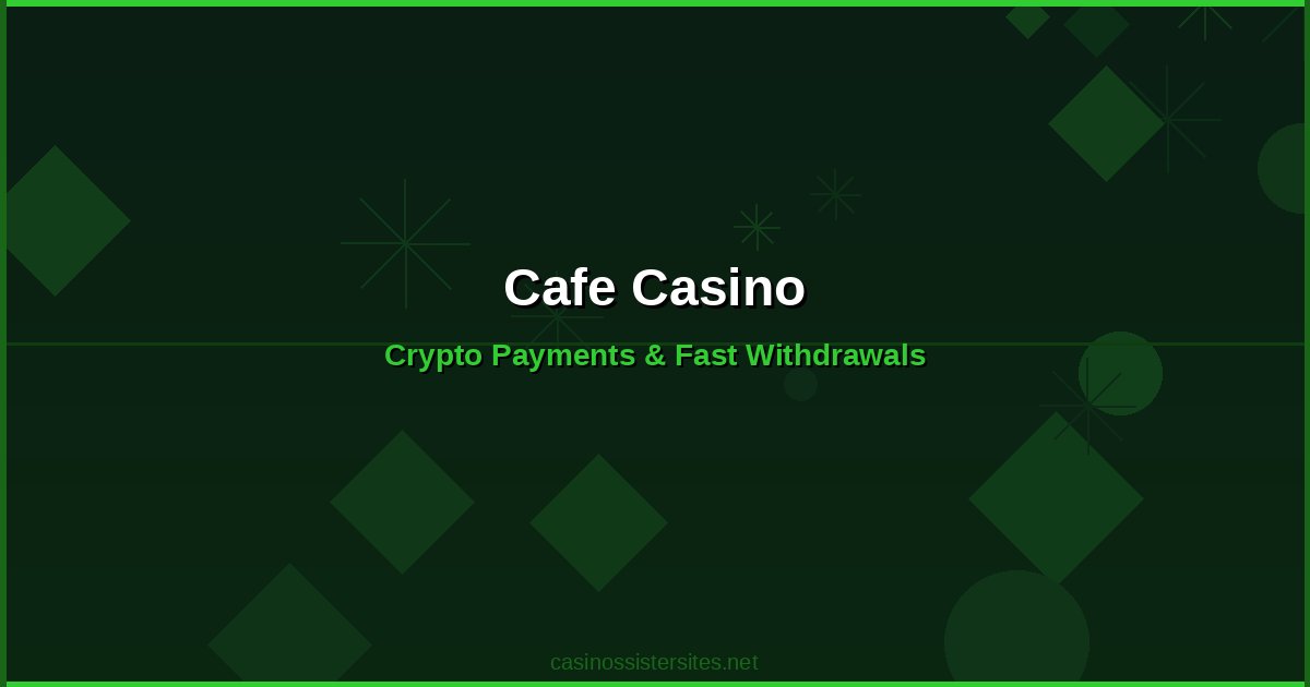 Cafe Casino - casino payment methods and crypto not on gamstop