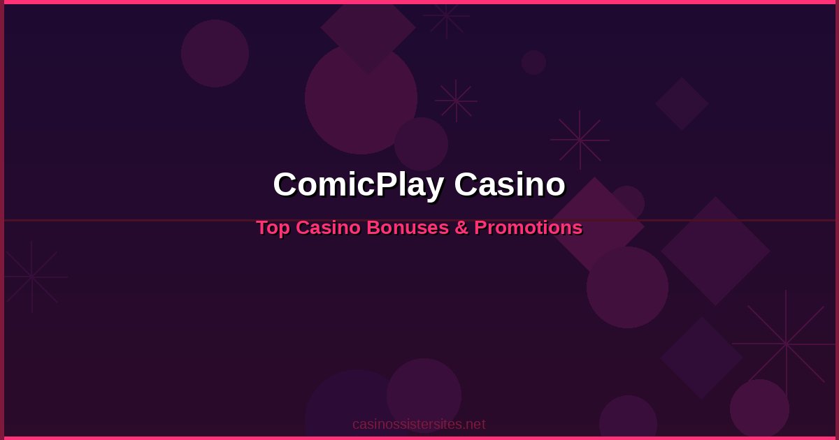 ComicPlay Casino - online casino bonuses and promotions not on gamstop