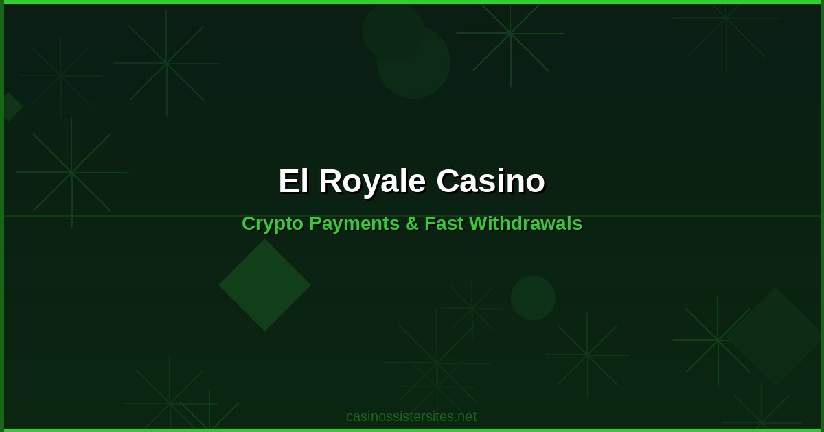 El Royale Casino - casino payment methods and crypto not on gamstop