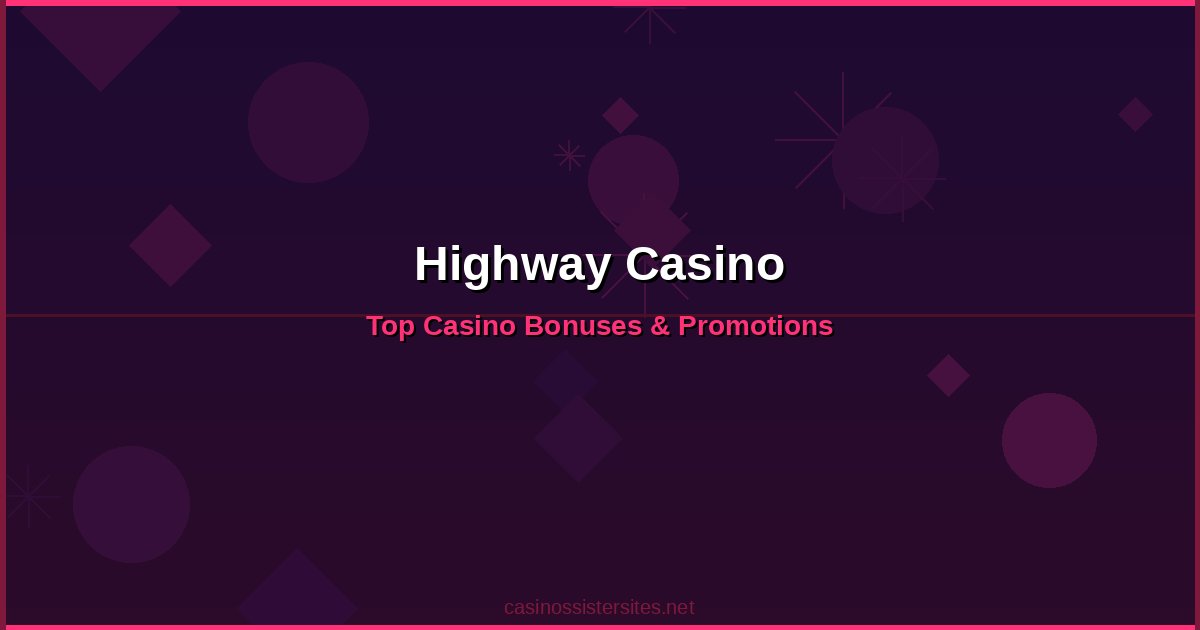 Highway Casino - online casino bonuses and promotions not on gamstop