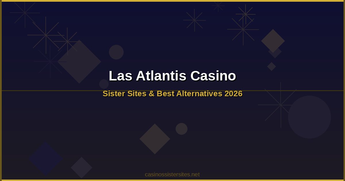 Las Atlantis Casino - casino games and slots not on gamstop
