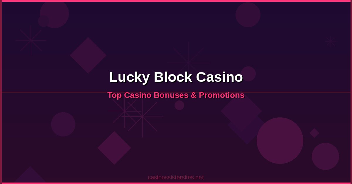 Lucky Block Casino - online casino bonuses and promotions not on gamstop