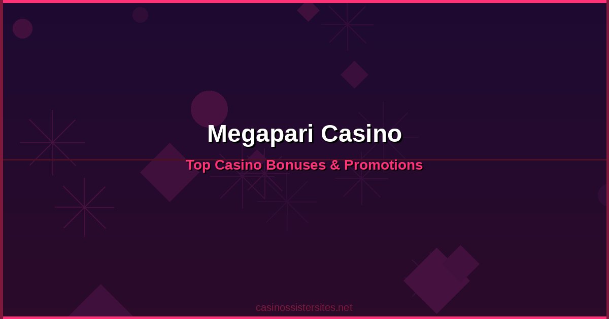 Megapari Casino - online casino bonuses and promotions not on gamstop