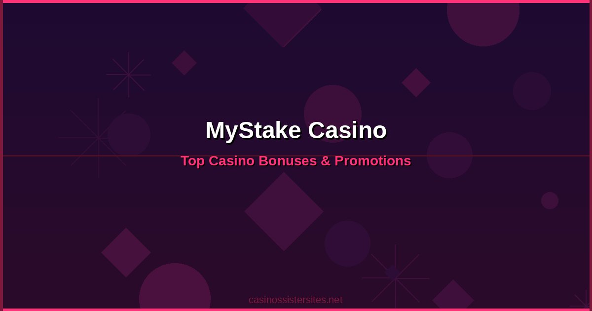 MyStake Casino - online casino bonuses and promotions not on gamstop