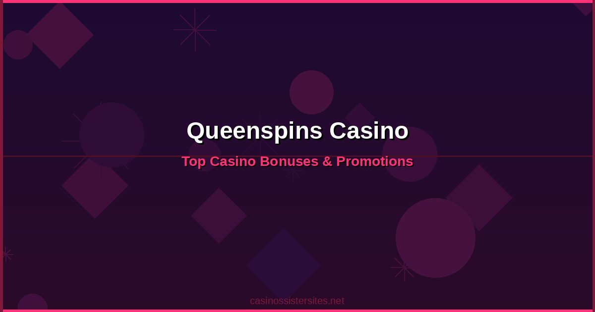 Queenspins Casino - online casino bonuses and promotions not on gamstop