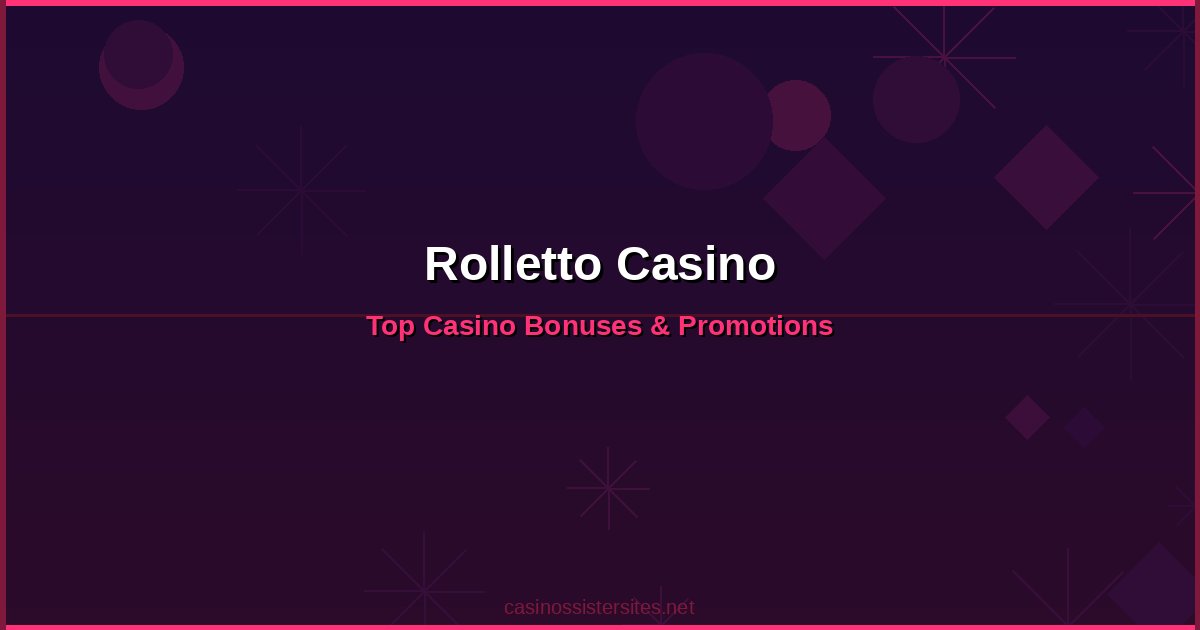 Rolletto Casino - online casino bonuses and promotions not on gamstop