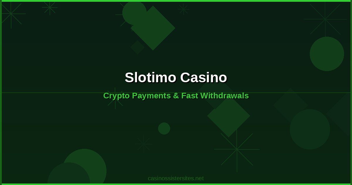 Slotimo Casino - casino payment methods and crypto not on gamstop