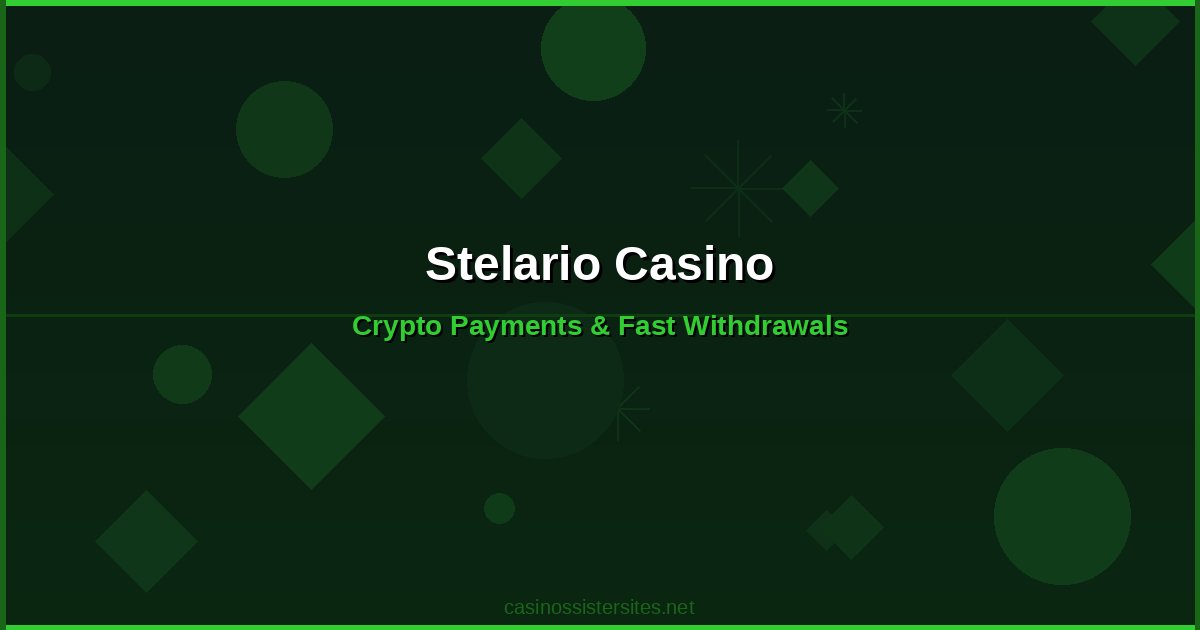 Stelario Casino - casino payment methods and crypto not on gamstop