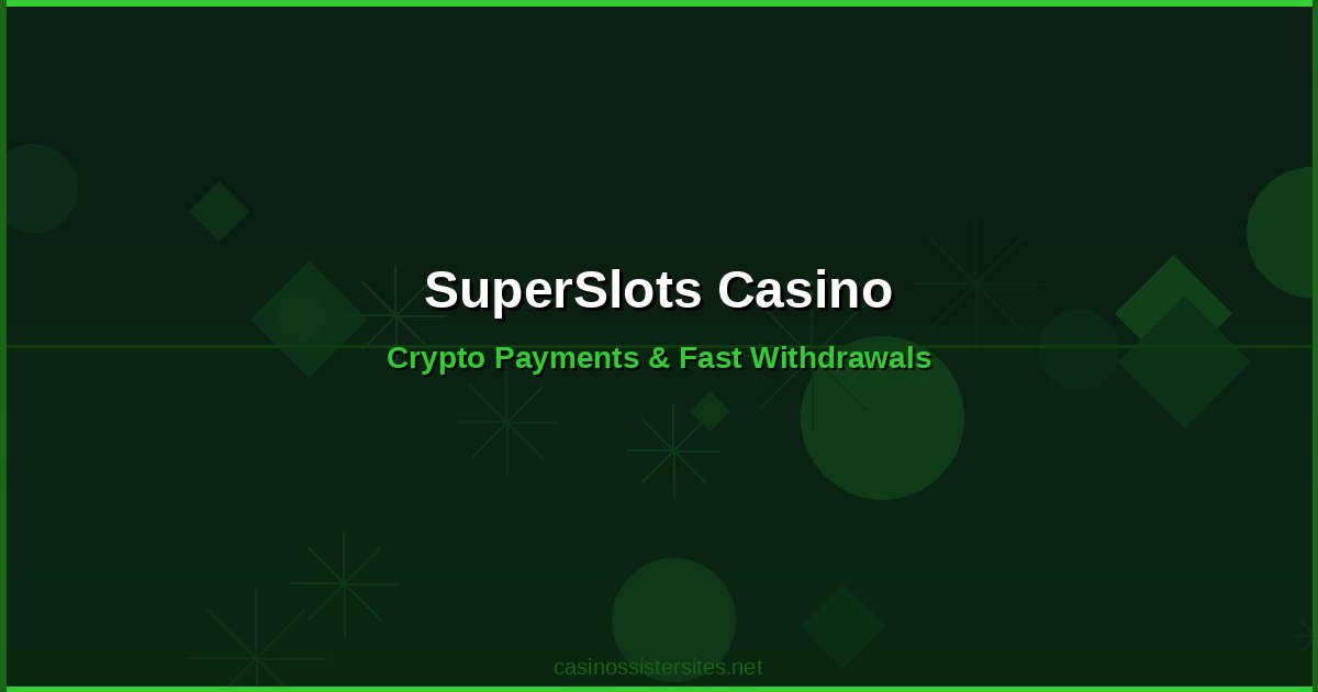 SuperSlots Casino - casino payment methods and crypto not on gamstop