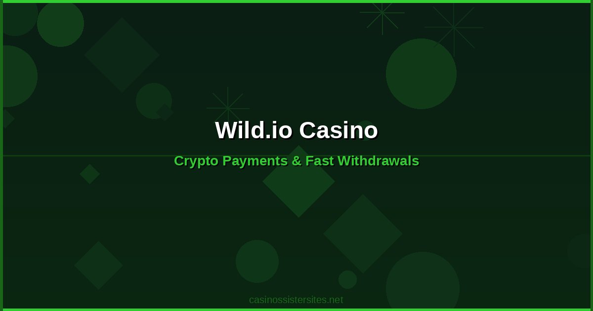 Wild.io Casino - casino payment methods and crypto not on gamstop