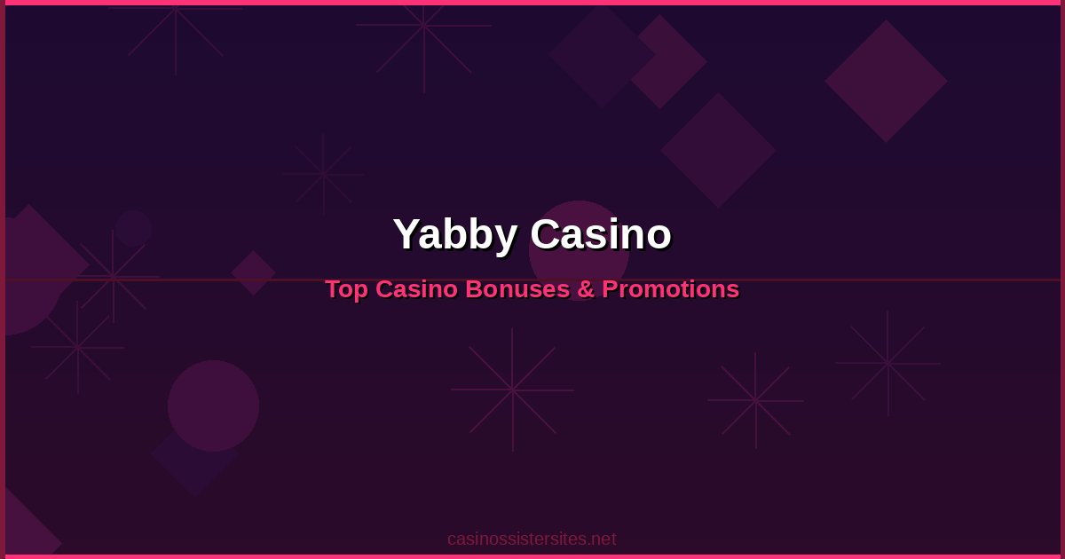 Yabby Casino - online casino bonuses and promotions not on gamstop